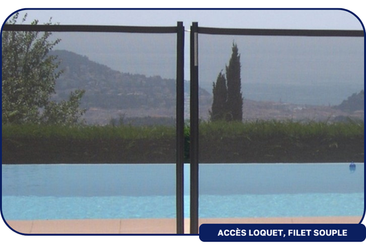 accès filet souple de piscine